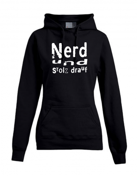 "Nerd und Stolz drauf" Frauen Hoody
